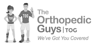 TOG TOG THE ORTHOPEDIC GUYS | TOG WE'VEGOT YOU COVERED logo