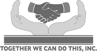 TOGETHER WE CAN DO THIS, INC. logo