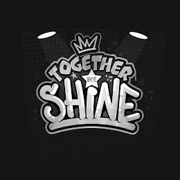 TOGETHER WE SHINE logo
