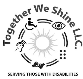TOGETHER WE SHINE LLC. SERVING THOSE WITH DISABILITIES logo