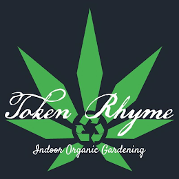 TOKEN RHYME INDOOR ORGANIC GARDENING logo