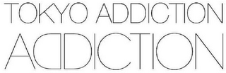 TOKYO ADDICTION ADDICTION logo