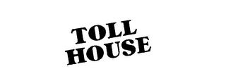 TOLL HOUSE logo