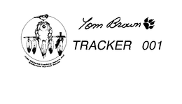 TOM BROWN TRACKER 001 TOM BROWN'S TRACKING, NATURE, AND WILDERNESS SURVIVAL SCHOOL logo