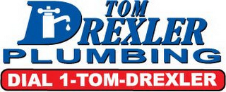 TOM DREXLER PLUMBING DIAL 1-TOM-DREXLER logo