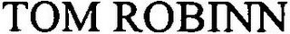 TOM ROBINN logo
