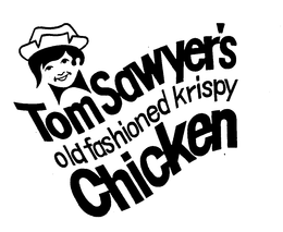 TOM SAWYER'S OLD FASHIONED KRISPY CHICKEN logo