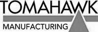 TOMAHAWK MANUFACTURING