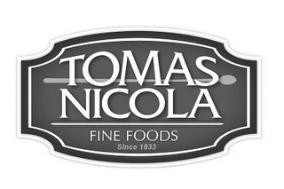 TOMAS NICOLA FINE FOODS SINCE 1933 logo
