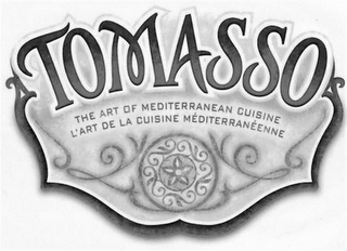 TOMASSO THE ART OF MEDITERRANEAN CUISINE L'ART DE LA CUISINE MEDITERRANEENNE logo