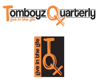 TOMBOYZ QUARTERLY, LIVE IN THE LIFE, TQ, LIVE IN THE LIFE logo