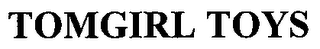 TOMGIRL TOYS logo