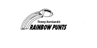 TOMMY BARNHARDT'S RAINBOW PUNTS