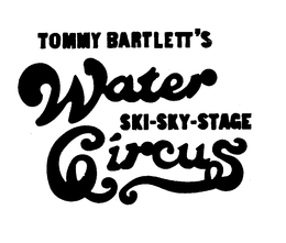 TOMMY BARTLETT'S WATER SKI-SKY-STAGE CIRCUS logo