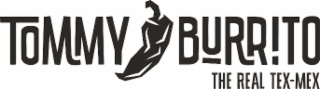 TOMMY BURRITO THE REAL TEX-MEX logo