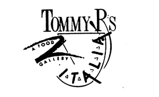 TOMMY R'S A FOOD GALLERY ITALIA logo
