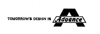 TOMORROW'S DESIGN IS ADVANCE A logo
