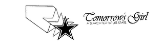 TOMORROW'S GIRL A SEARCH FOR FUTURE STARS logo
