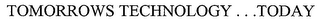 TOMORROWS TECHNOLOGY...TODAY logo