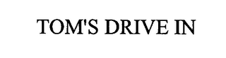 TOM'S DRIVE IN logo