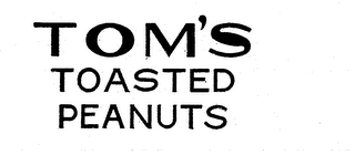 TOM'S TOASTED PEANUTS