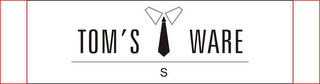 TOM'S WARE S logo