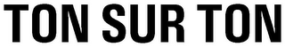 TON SUR TON logo