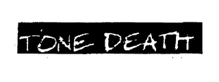 TONE DEATH logo