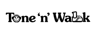 TONE 'N' WALK logo