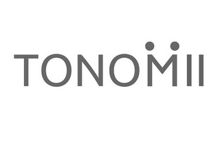 TONOMII