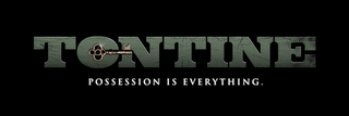 TONTINE POSSESSION IS EVERYTHING. logo