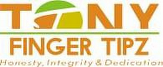 TONY FINGER TIPZ HONESTY, INTEGRITY & DEDICATION logo