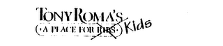 TONY ROMA'S A PLACE FOR KIDS logo