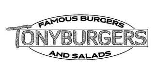 TONYBURGERS FAMOUS BURGERS AND SALADS logo