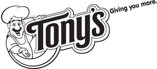 TONY'S GIVING YOU MORE logo
