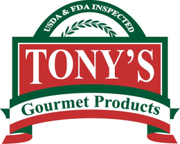 TONY'S GOURMET PRODUCTS USDA & FDA INSPECTED logo