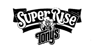 TONY'S SUPER RISE logo