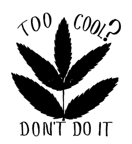 TOO COOL? DON'T DO IT logo