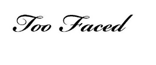TOO FACED