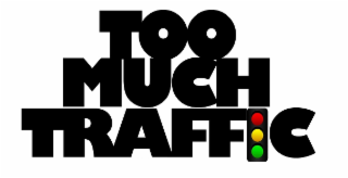TOO MUCH TRAFFIC logo