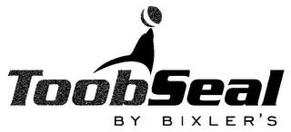 TOOBSEAL BY BIXLER'S logo