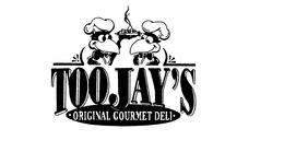 TOOJAY'S ORIGINAL GOURMET DELI logo