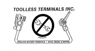 TOOLLESS TERMINALS INC. TOOLLESS BATTERY TERMINALS AUTO, TRUCK, & MARINE MADE IN U.S.A. logo