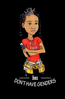 TOOLS & TIARAS JOBS DON'T HAVE GENDERS logo