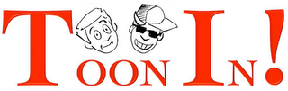 TOON IN! logo