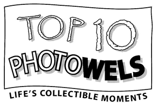TOP 10 PHOTOWELS LIFE'S COLLECTIBLE MOMENTS logo
