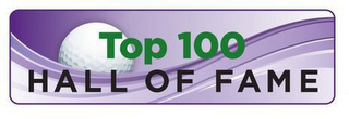 TOP 100 HALL OF FAME logo