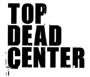 TOP DEAD CENTER logo
