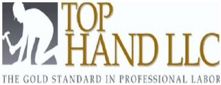 TOP HAND LLC THE GOLD STANDARD IN PROFESSIONAL LABOR logo