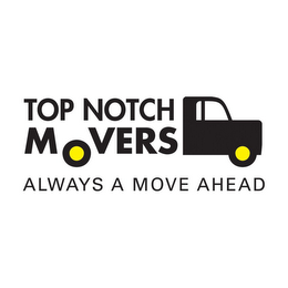 TOP NOTCH MOVERS ALWAYS A MOVE AHEAD logo